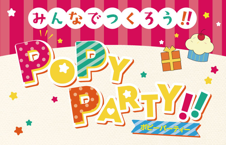 POPY PARTY!!